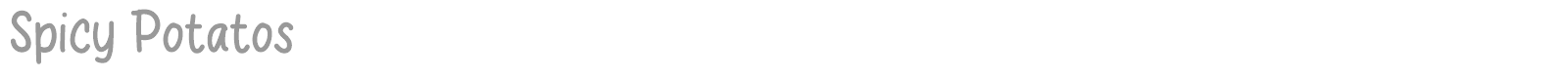 Spicy Potatos font preview